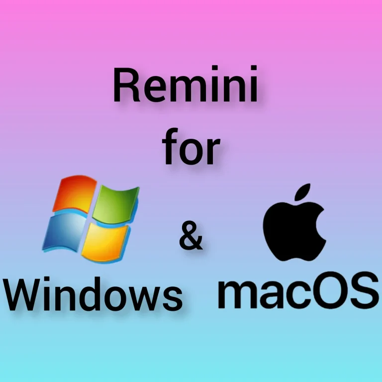 Remini for Windows & macOS