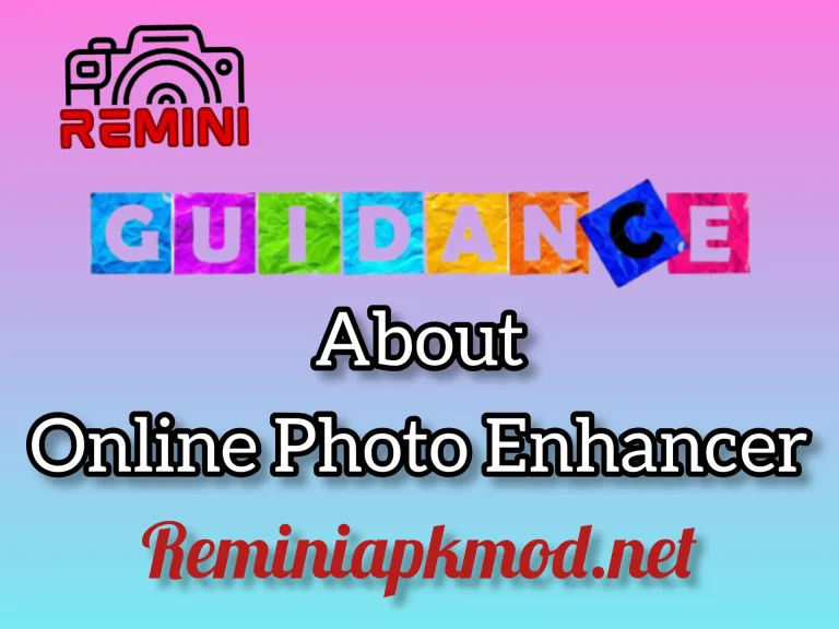 Some Guidance About Online Photo Enhancer
